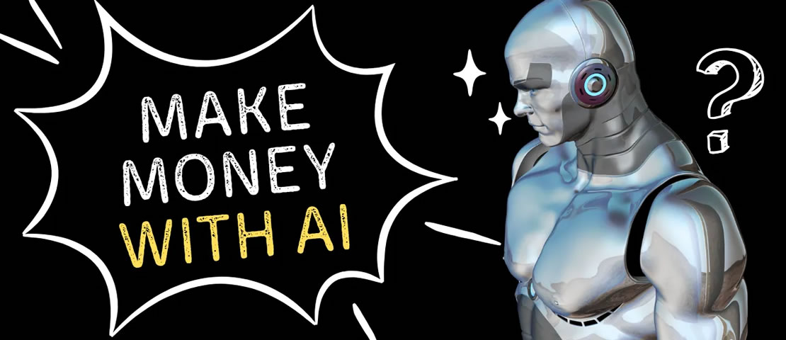 Como hacer para ganar dinero con la IA